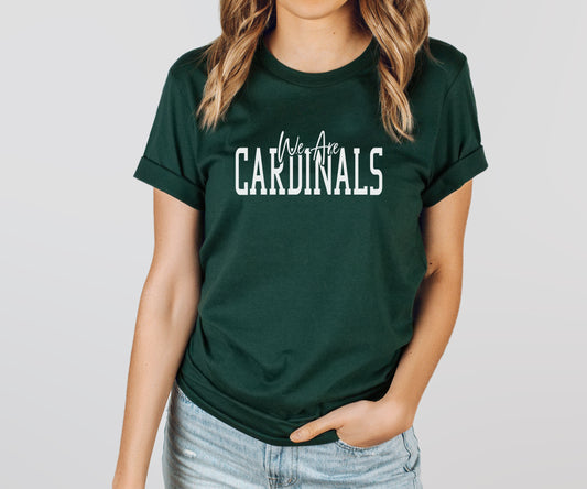 We are Cardinals Tee