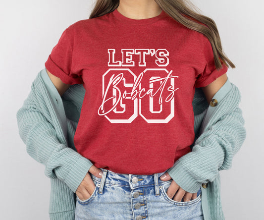 Let's Go Bobcats Script Tee